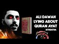 Ali Dawah lying about Quran Ayat - Istigatha