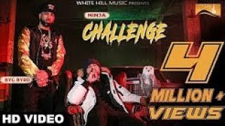 Challenge (Full Song) Ninja Ft. Sidhu Moose Wala | Byg Byrd | New Punjabi Songs 2018