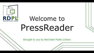 Red Deer Public Library: PressReader Tutorial