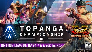 第3期 TOPANGA CHAMPIONSHIP 【オンライン本戦リーグ Day4】A BLOCK