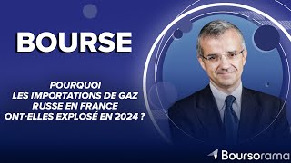 Pourquoi les importations de gaz russe en France ont-elles explosé en 2024 ?