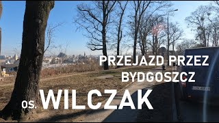 Przejazd przez #Bydgoszcz  os.Wilczak   👌