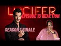 Take Me Back to Hell | Lucifer 1x13 Reaction | Season 1 Finale