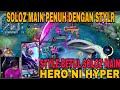 BEST BETUL TENGOK SOLOZ MAIN HERO NI ! SUSAH JUGA MUSUH NAK BANTAI HERO NI !