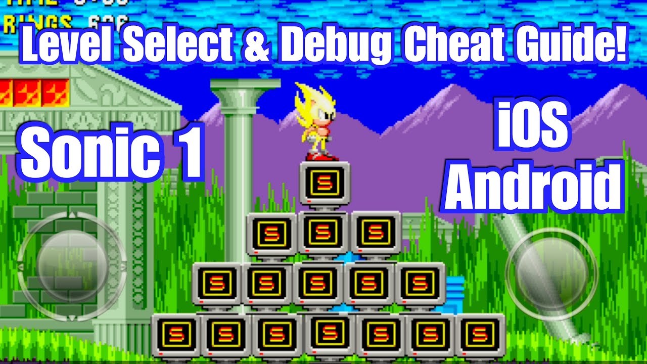 Sonic 1 | IOS & Android | Level Select & Debug Cheat Code Guide! - YouTube