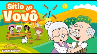 Turma do Cristãozinho – Sítio do Vovô