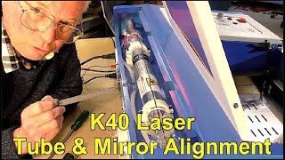 HOW TO K40 Laser Tube & Mirror Alignment