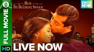 🎬 Hum Dil De Chuke Sanam | Full Movie LIVE on Eros Now