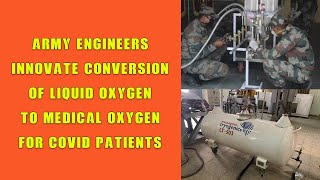 Army Engineers Innovate Conversion of Liquid Oxygen To Medical Oxygen For Covid Patients