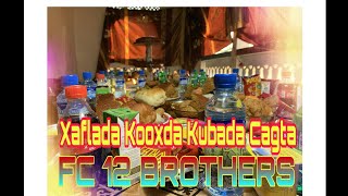 Xaflada Kooxda Kubada Cagta (FC 12 BROTHERS)