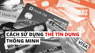 12 CÁCH SỬ DỤNG THẺ TÍN DỤNG THÔNG MINH ÍT NGƯỜI BIẾT | SODU.ASIA | KIẾN THỨC TÀI CHÍNH TIÊU DÙNG