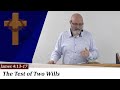 The Test of Two Wills | James 4:13-17