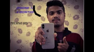 iPhone X - 4 Months Later Experience