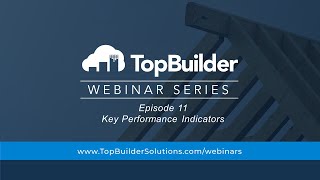 Episode 11 Build, Manage \u0026 Track Your KPIs in TopBuilder - Construction