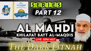 🔴  Al-Mahdi and Khilafat Bayt Al-Maqdis: Part I2 Era of As-Saffah