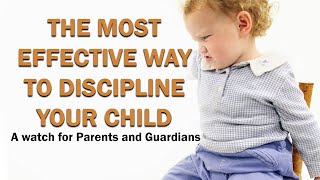 How to Discipline a Child using a working and effective strategy - Logical Consequences