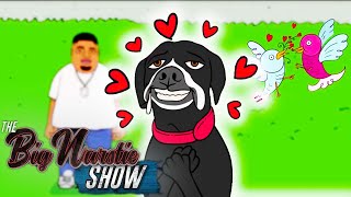 Utred The Dog Is Searching For Love | The Big Narstie Show