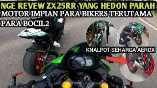 GAS REVEW ZX25R TER HEDON DI CIANJUR // KECE ABIS ZX25 FULL MODIF ‼️