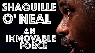 Shaquille O'Neal: An Immovable Force