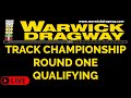 1320 Motorsports Warwick Dragway Track Championship Round 1 Qualifying - Live Drag Racing