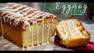 Eggnog Quick Bread Recipe