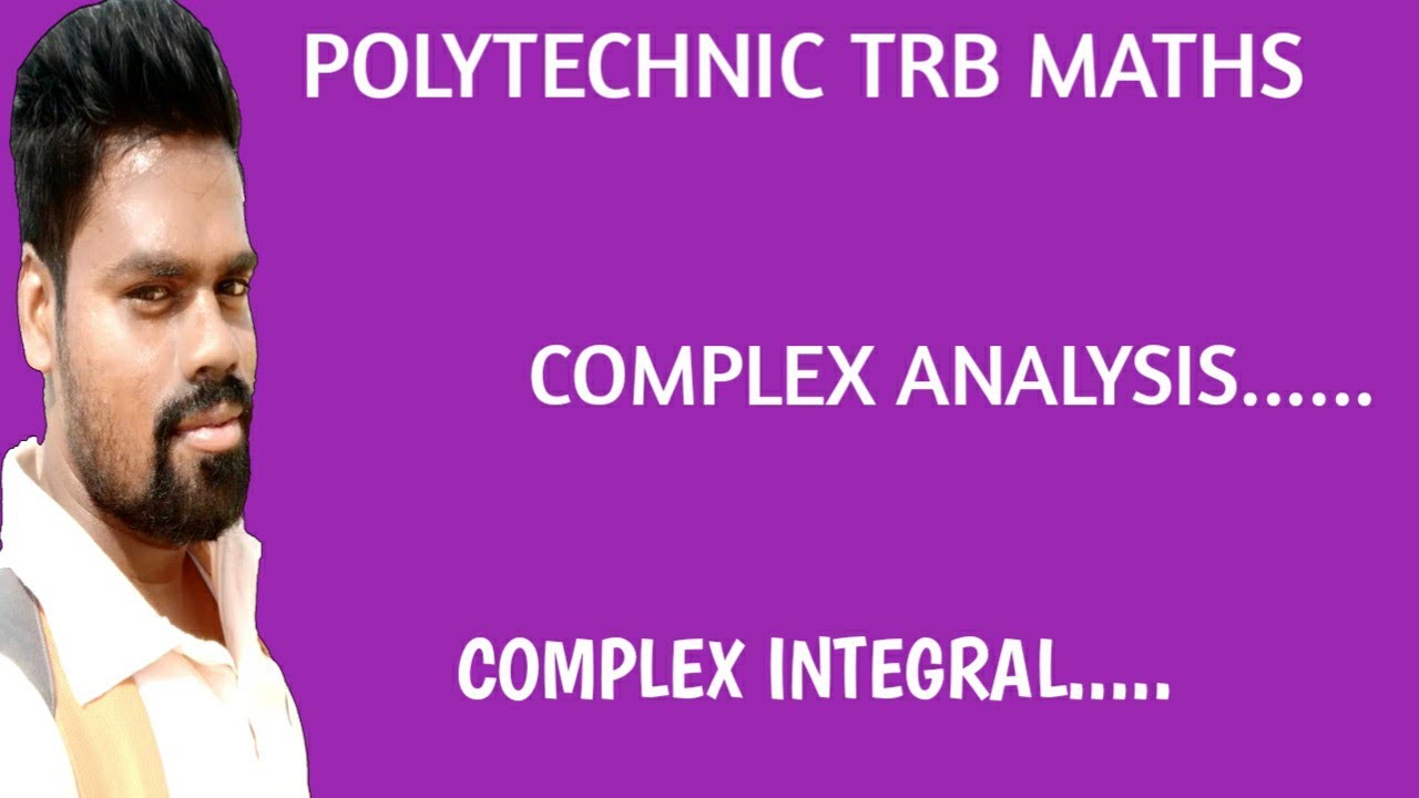 Pg And Polytechnic Trb Maths 2020 Complex Analysis Youtube