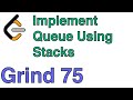 LeetCode 232 - Implement Queue Using Stacks - C++