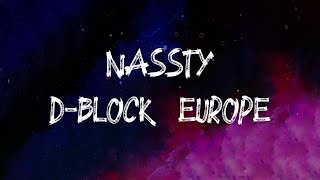 D-Block Europe - nASSty (Lyrics)