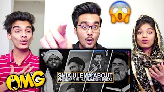 SHIA Ulema Talk About Engineer Muhammad Ali Mirza