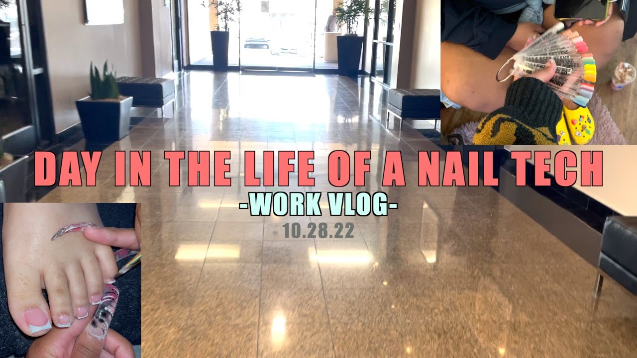 Nail Vlog Work Day In My Life Youtube