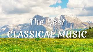 The Best Classical Music - Mozart, Bach, Handel