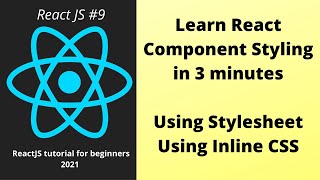 Styling Components in React with Stylesheet and with Inline CSS: Part 9
