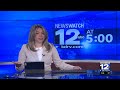 NewsWatch 12 at 5: Top Stories