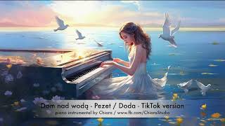 Dom nad wodą - Pezet Doda - TikTok piano instrumental podkład cover akompaniament aranż by Chiara