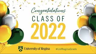 University of Regina Spring 2022 Convocation - Thursday, June 9