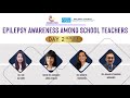 [Day 2] Epilepsy Awareness Among School Teachers