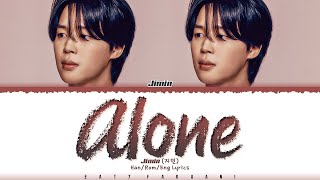 Jimin (지민) - 'Alone' Lyrics [Color Coded_Han_Rom_Eng]