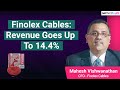 'The Trick Is To Keep Inventories Tight': CFO Finolex Cables