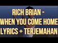 Rich Brian - When You Come Home (Lyrics - Terjemahan Bahasa Indonesia)