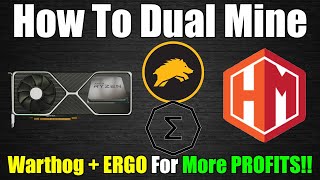 Boost Your GPU Mining Profits!! - How To Dual Mine Warthog + ERGO