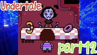 【誰も死ぬ必要のないRPGというキャッチコピーで有名なRPG】Undertaleを実況プレイ part12