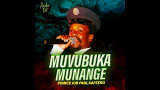 Muvubuka munnange - Prince Job Paul Kafeero (Official Audio)