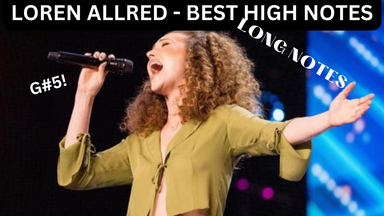 Loren Allred Best High Notes Youtube