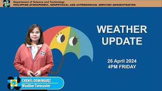 Public Weather Forecast issued at 4PM | April 26, 2024 - Friday