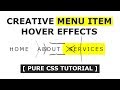 Draft Videos - 2017 | CSS Creative Menu Item Hover Effects - Pure CSS Hover Effects - Tutorial