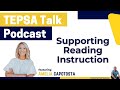 TEPSA Talk Podcast: Supporting Reading Instruction with Amelia Capotosta