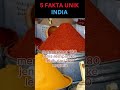 5 fakta unik india info dunia rinaandri8661