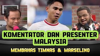 Komentator dan Presenter Malaysia membahas TIMNAS dan Marselino #marselino #timnasindonesia