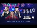 Zé Neto e Cristiano - BATERIA ACABOU part. Marília Mendonça - DVD Um Novo Sonho - Sertanejo