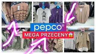 PEPCO🔥🔥🔥 MEGA PRZECENY NOWYCH KOLEKCJI💥💥💥